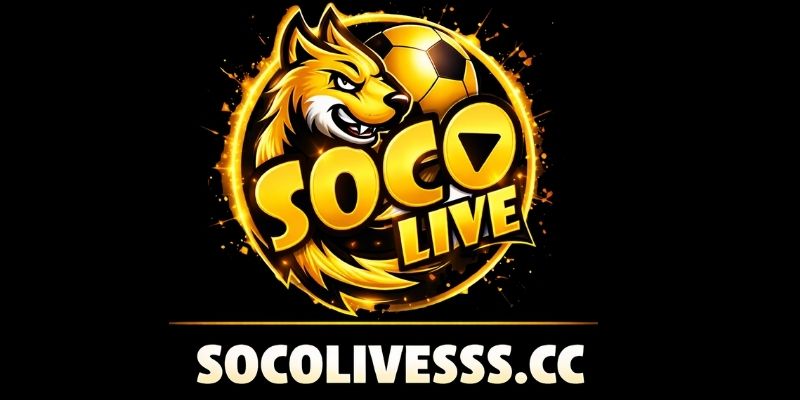 Socolive kênh xem trực tiếp bóng đá chất lượng cao